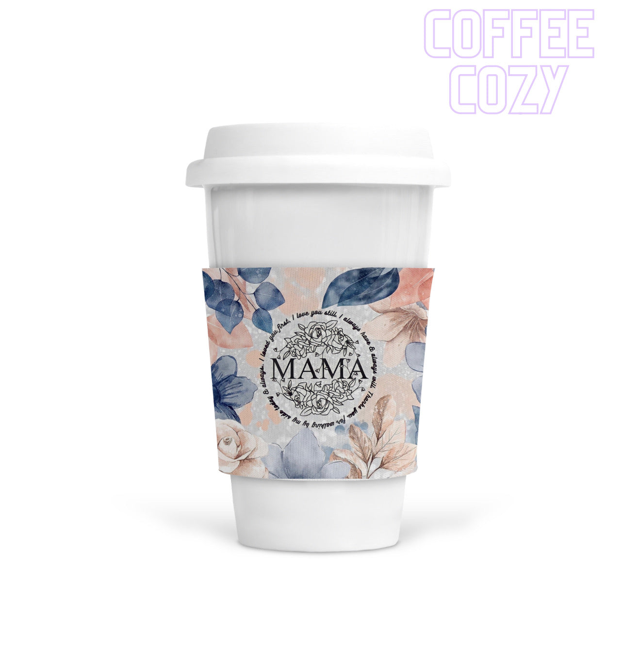 Coffee Cozy - Mama Circle