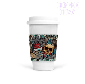 Coffee Cozy - Dead Inside