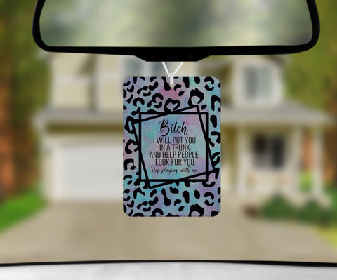 Car Freshener - Put You In A Trunk