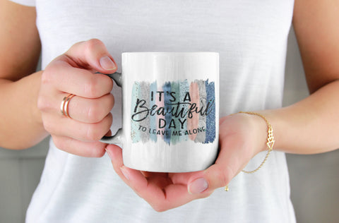 It’s A Beautiful Day Mug