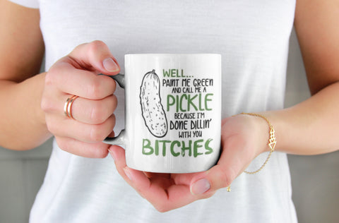 Call Me A Pickle Mug