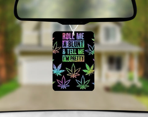 Car Freshener - Roll Me A Blunt