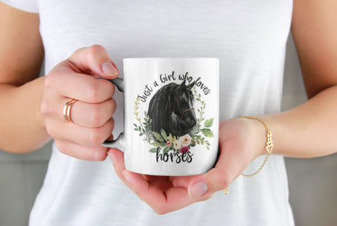 Just A Girl Who Loves Horses Mug