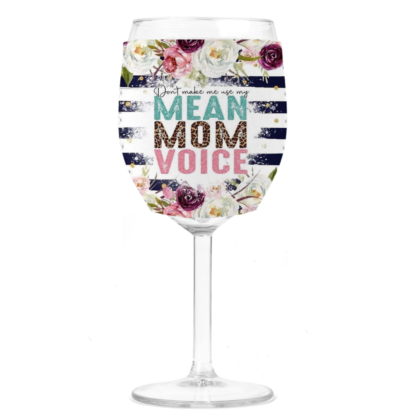 Wine Koozie - Mean Mom Voice