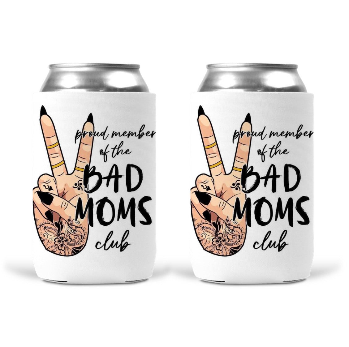 Can Sleeve -  Bad Moms Club