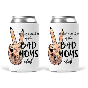 Can Sleeve -  Bad Moms Club