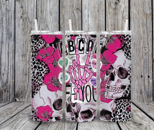 Skinny Tumbler - ABCDE F-U Skulls